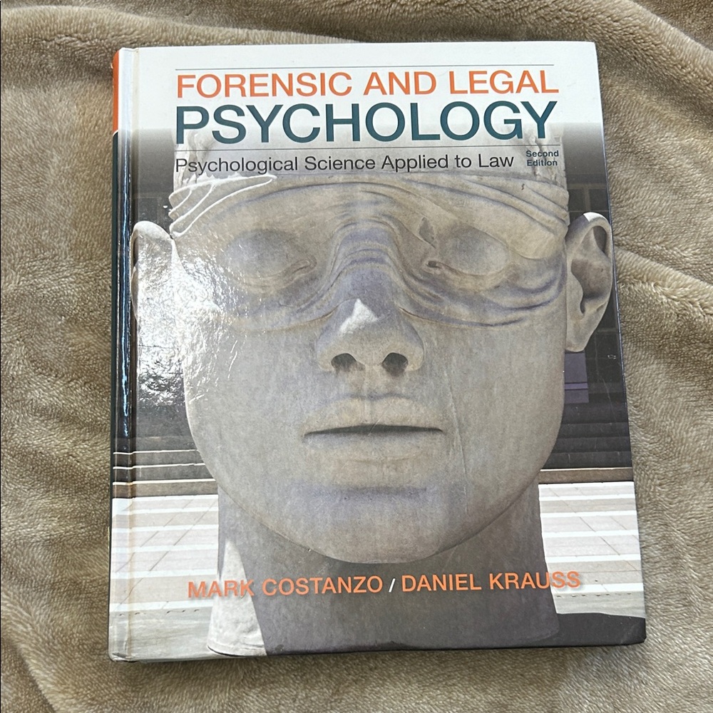 Forensic and Legal Psychology Second Edition Textbook